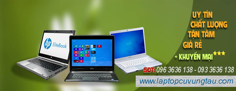 Sửa chữa laptop Vũng Tàu, Linh kiện laptop Vũng Tàu, Sửa laptop cũ Vũng Tàu, Bệnh viện máy tính Vũng Tàu, Trung tâm sữa chữa laptop Vũng Tàu